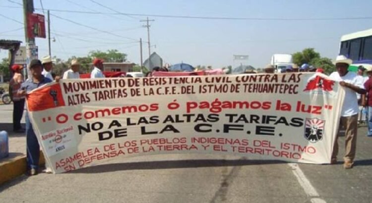 Red Nacional anuncia “huelga de pago” de familias del Istmo de Oaxaca por altas tarifas de la CFE